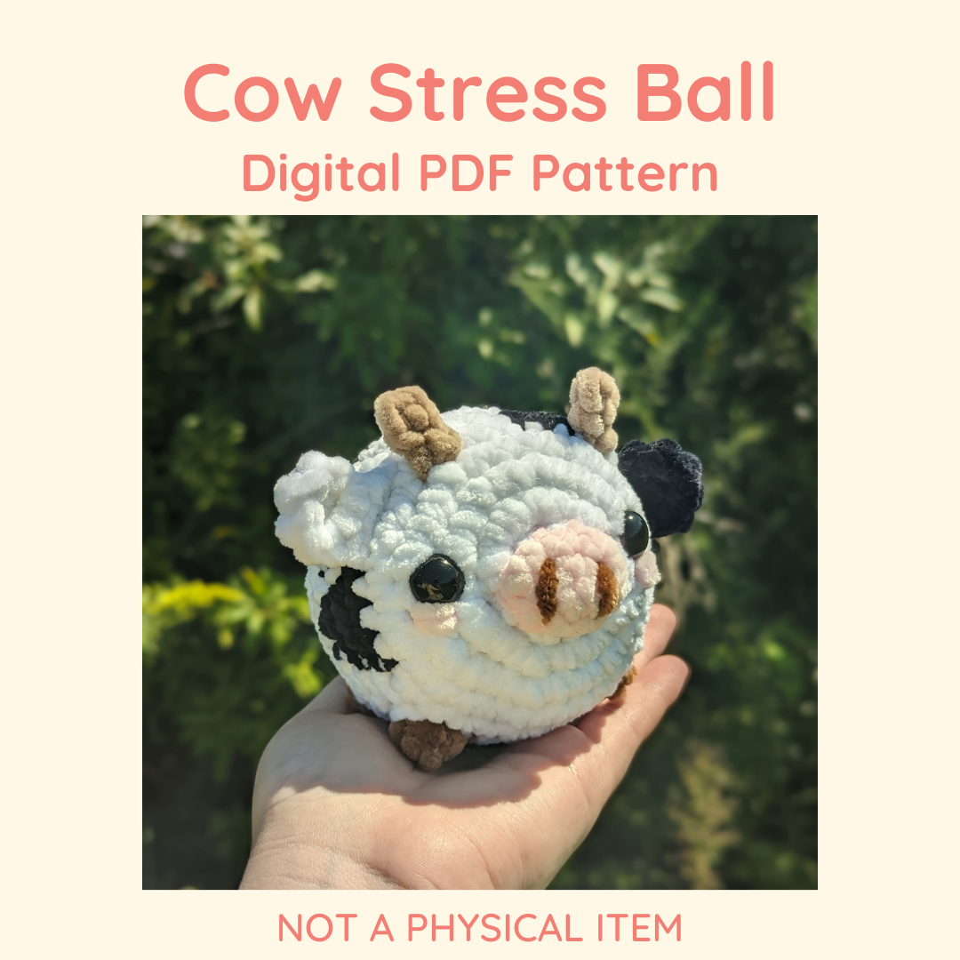 Cow Stress Ball Crochet Pattern // Digital PDF File - NOT PHYSICAL ITEM