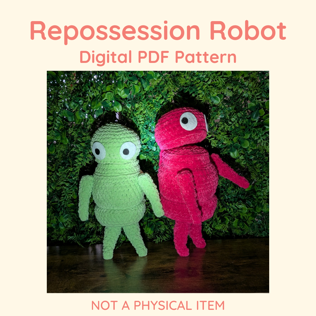 Reposession Robot Crochet Pattern // Digital PDF File - NOT PHYSICAL ITEM